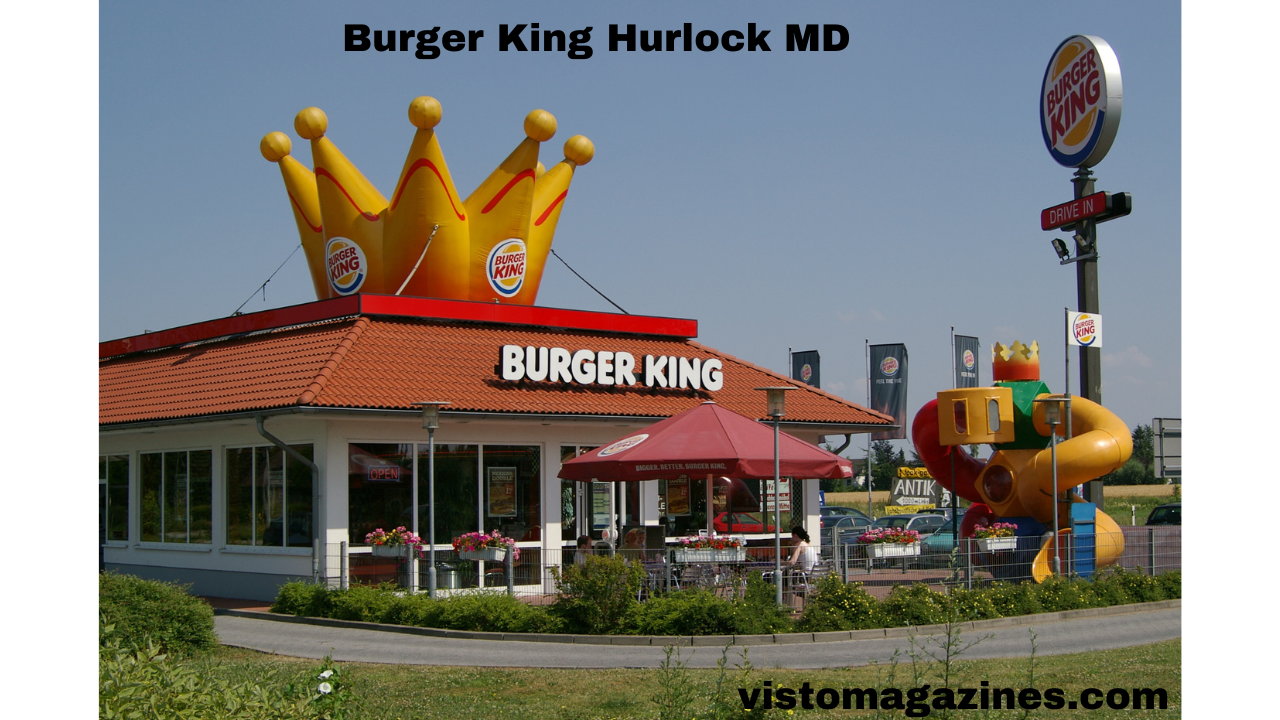 Burger King Hurlock MD