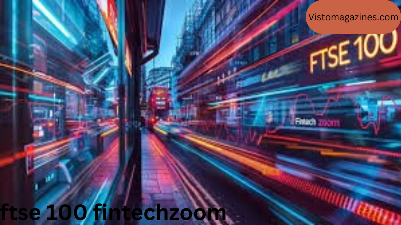 ftse 100 fintechzoom