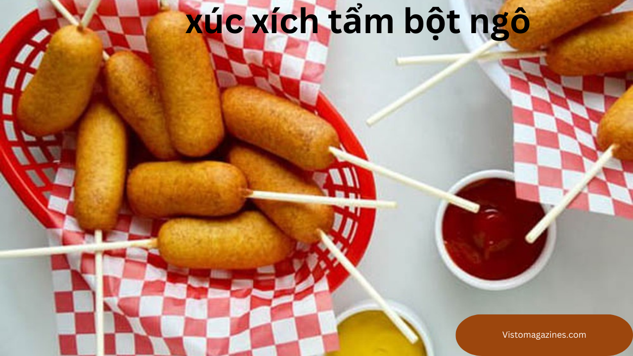 xúc xích tẩm bột ngô