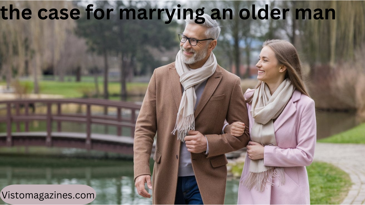 the case for marrying an older man