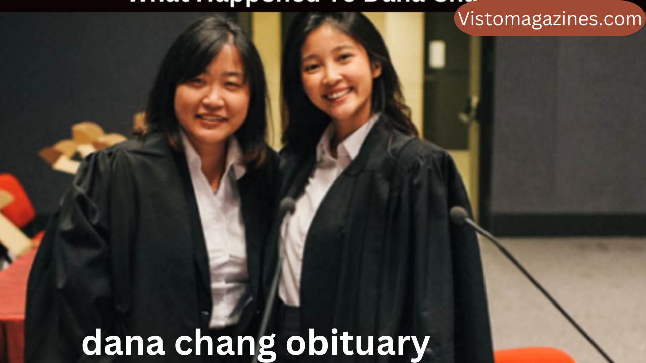 dana chang obituary