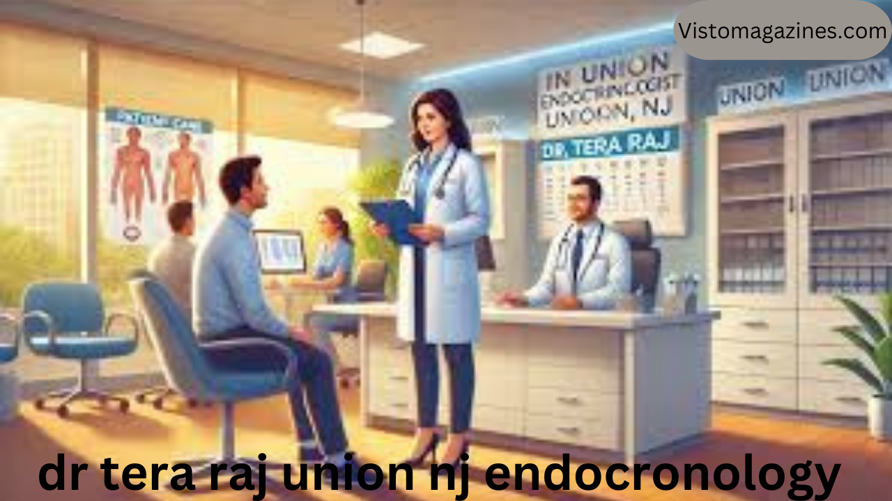 dr tera raj union nj endocronology