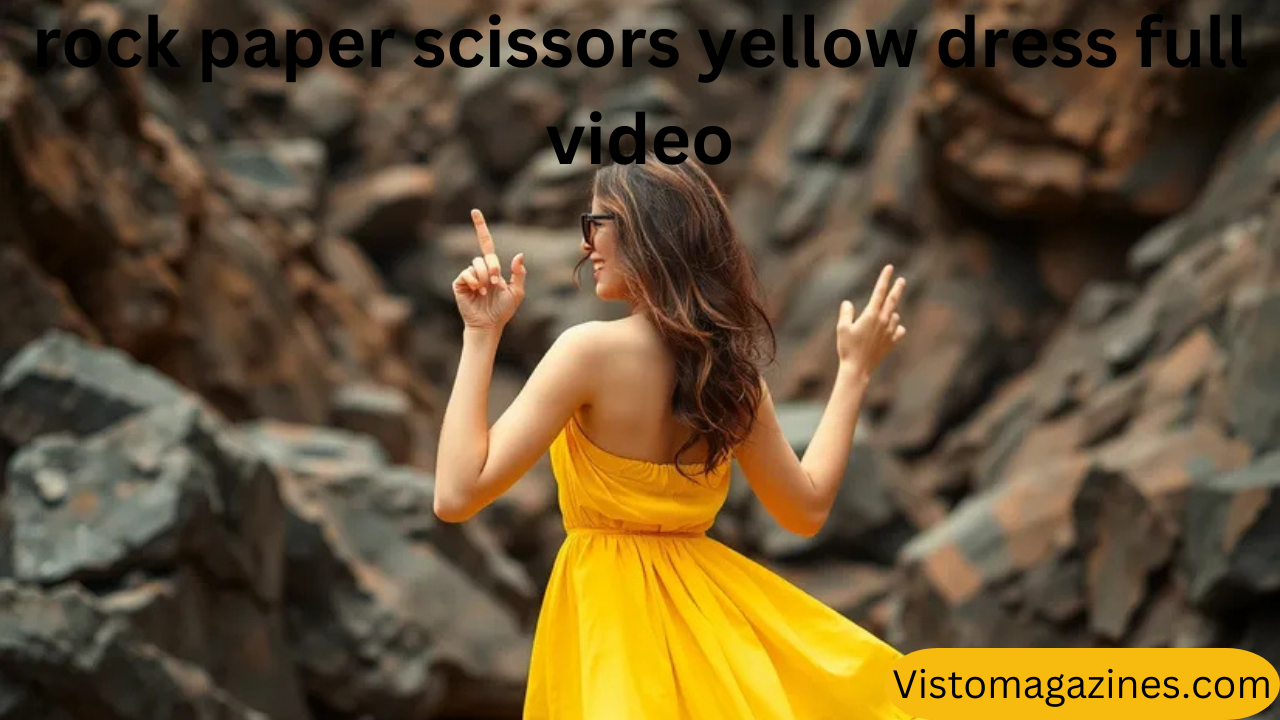 rock paper scissors yellow dress full video