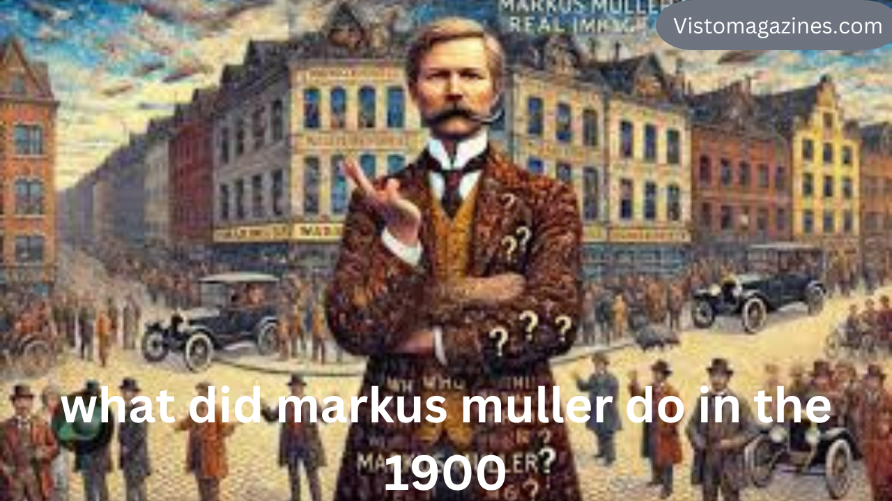 what did markus muller do in the 1900